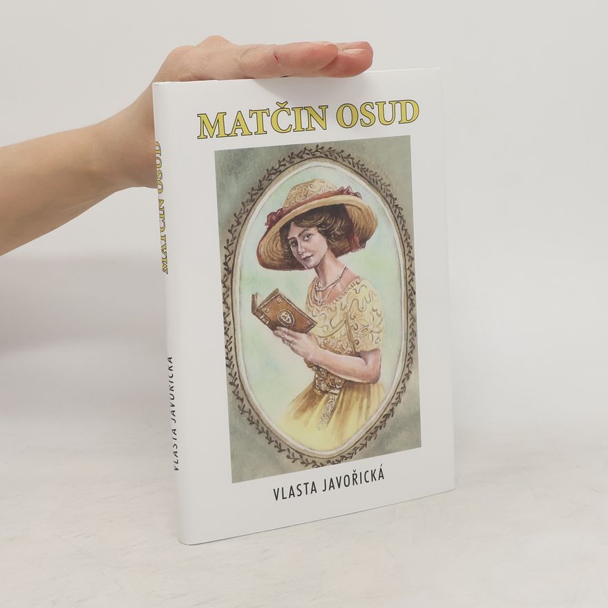 Vlasta Javořická Matčin osud