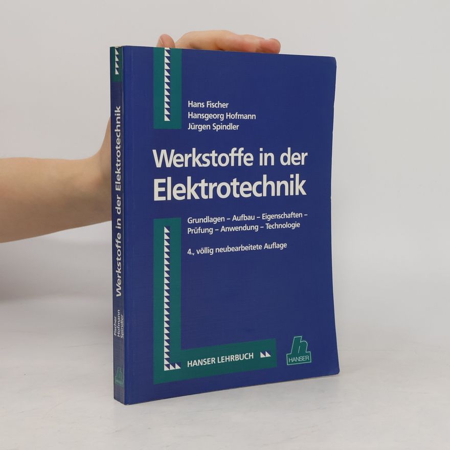 Jürgen Spindler Werkstoffe in der Elektrotechnik