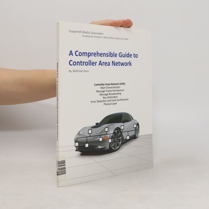 Wilfried Voss A comprehensible guide to controller area network