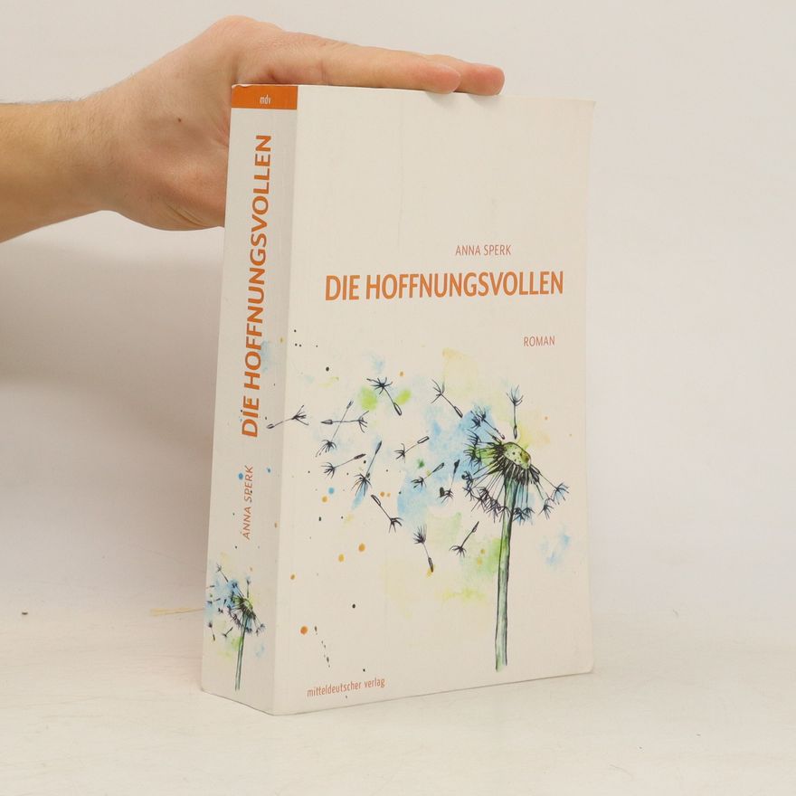 Anna Sperk Die Hoffnungsvollen