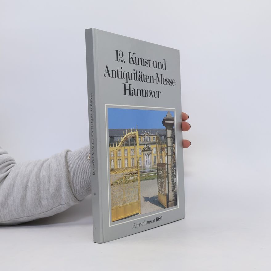 Autorenkollektiv 12. Kunst - und Antiquitäten - Messe Hannover