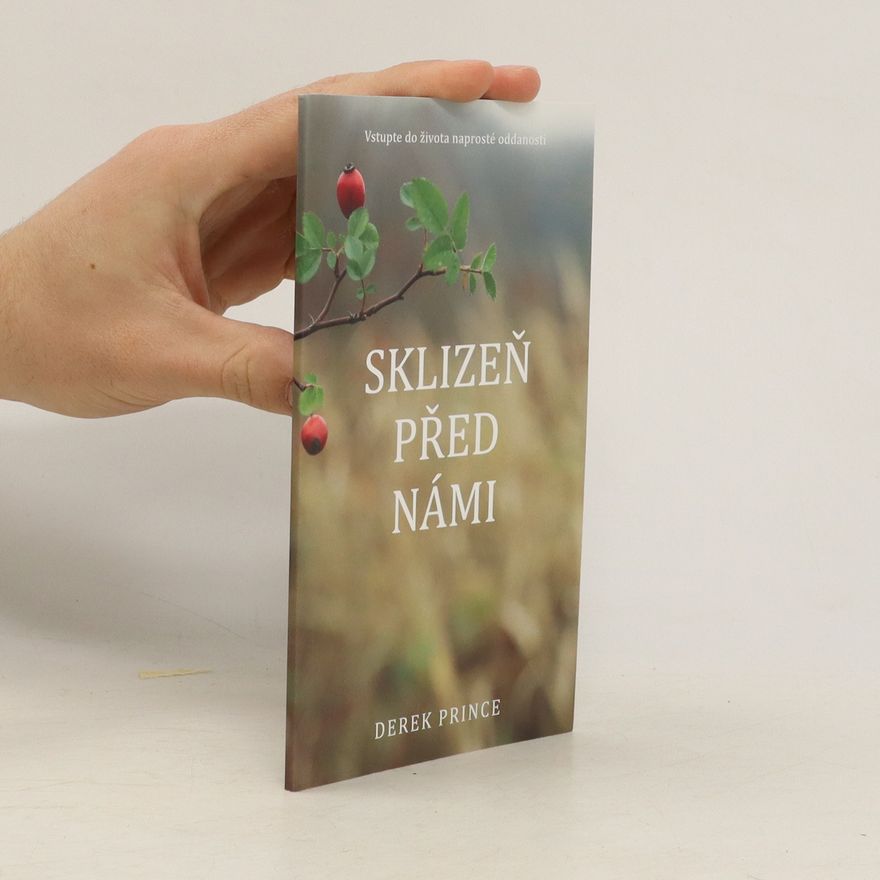 Derek Prince Sklizeň před námi