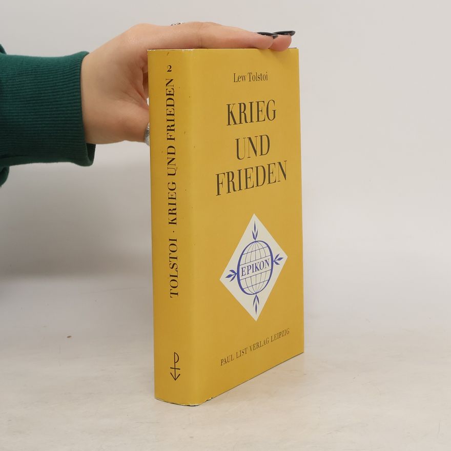 Lew Nikolajewitsch Tolstoi Krieg und Frieden 2