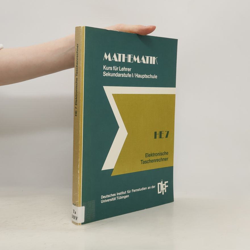 Kolektiv autorů Mathematik. Kurs für Lehrer. Sekundarstufe I / Hauptschule. Elektronische Taschenrechner