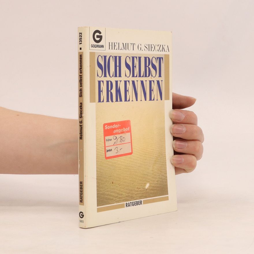 Helmut G. Sieczka Sich selbst erkennen