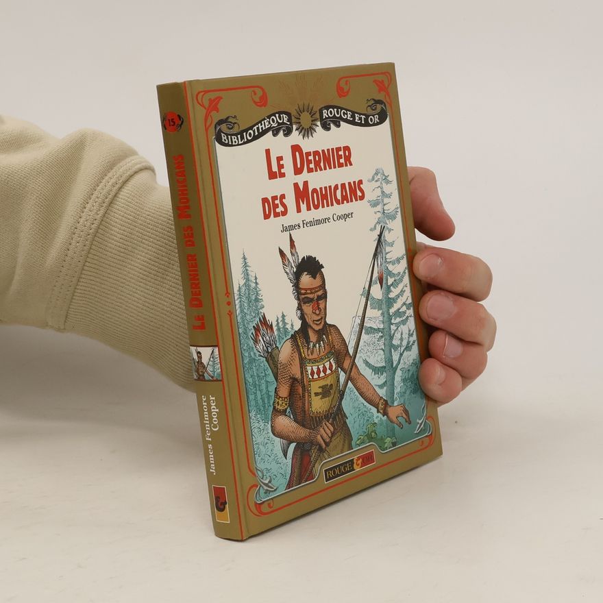 James Fenimore Cooper Le dernier des Mohicans