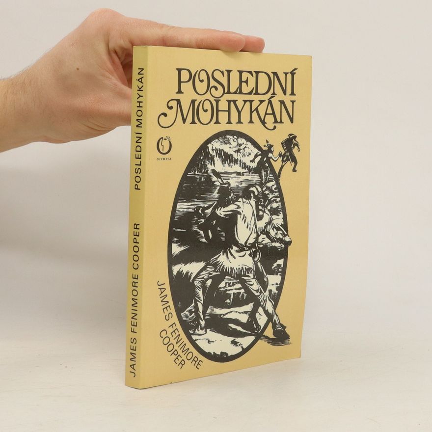James Fenimore Cooper Poslední Mohykán