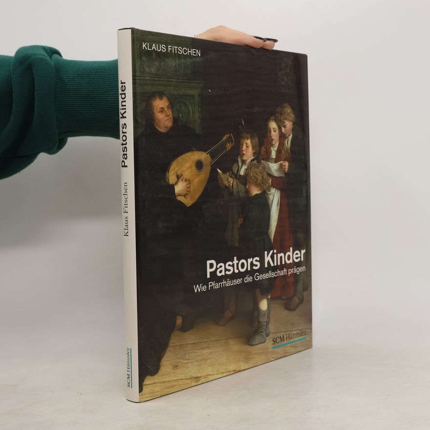 Klaus Fitschen Pastors Kinder