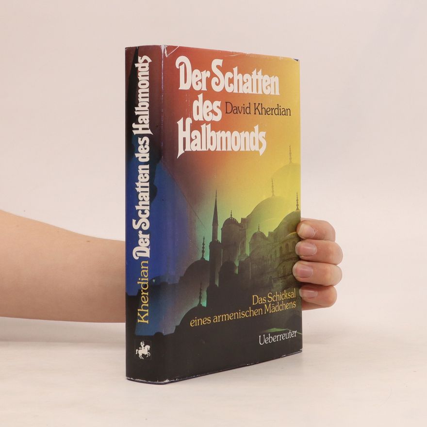 David Kherdian Der Schatten des Halbmonds