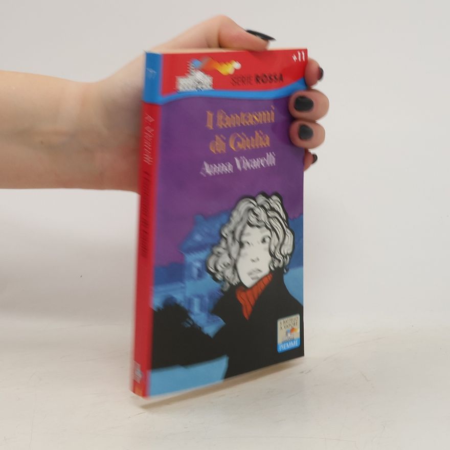 Anna Vivarelli I fantasmi di Giulia