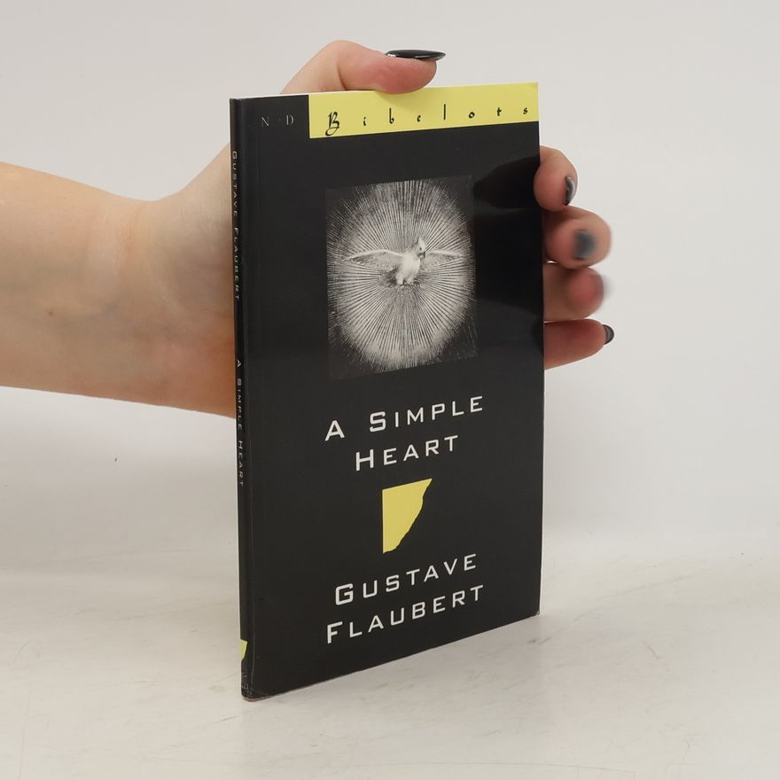 Gustave Flaubert A Simple Heart