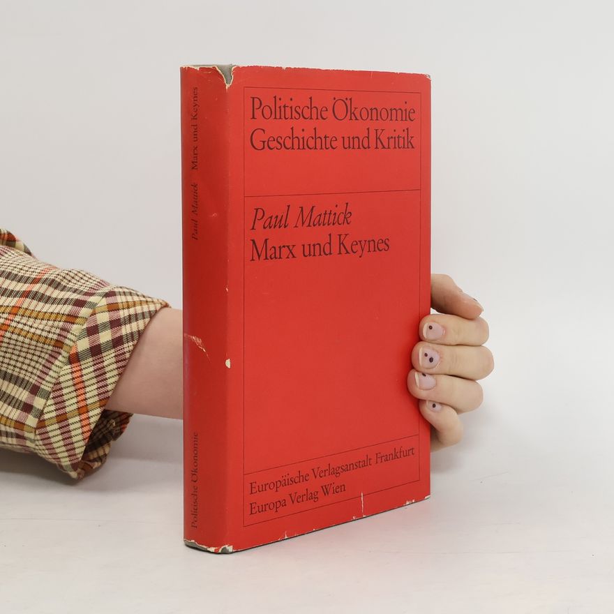 Paul Mattick Marx und Keynes