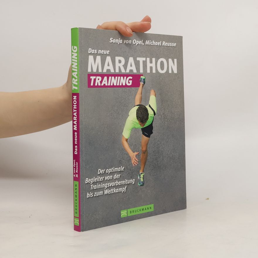 Sonja von Opel Das neue Marathon-Training
