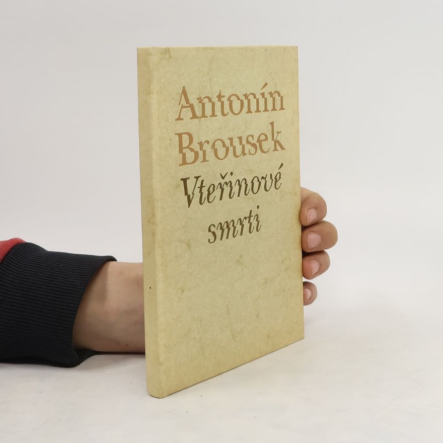 Antonín Brousek Vteřinové smrti