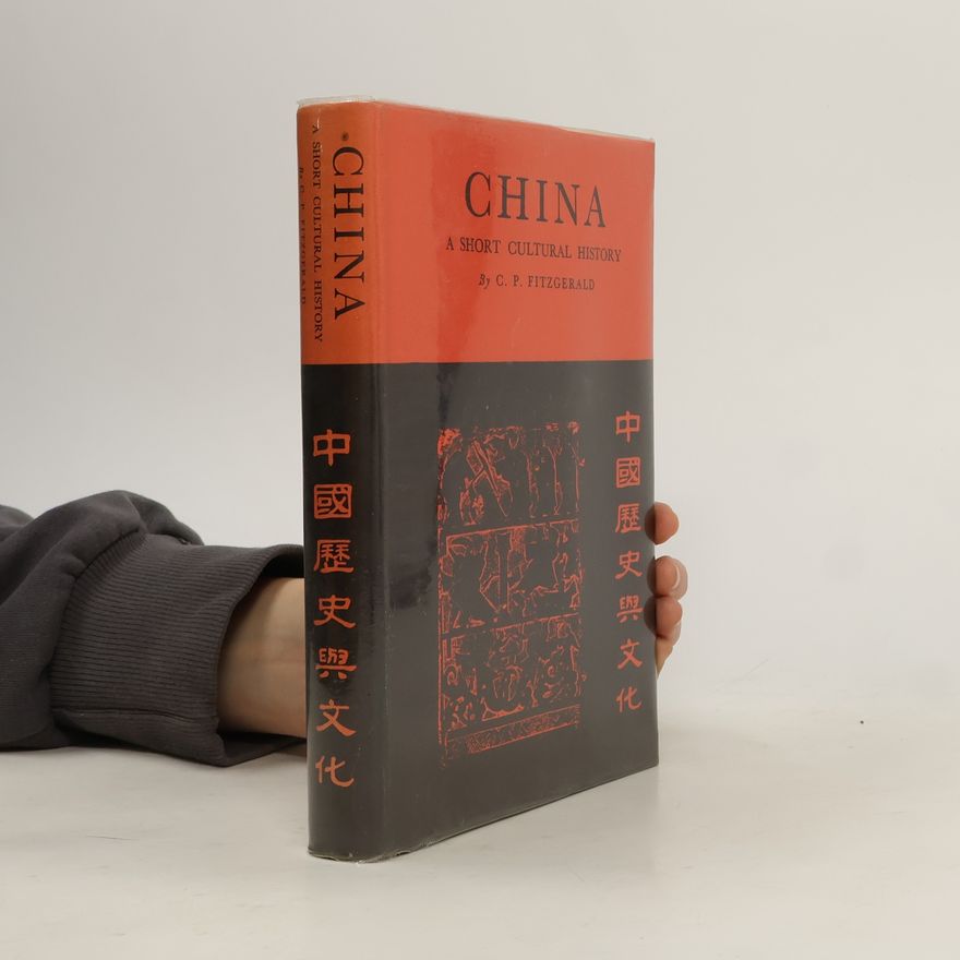Charles Patrick Fitzgerald China. A short cultural history