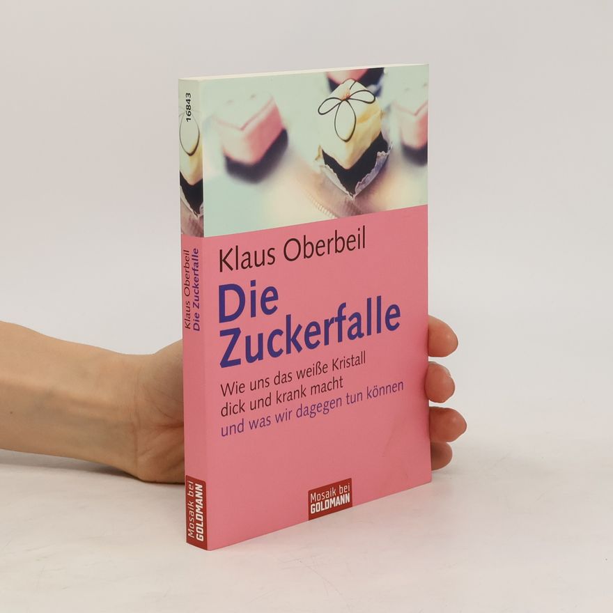 Klaus Oberbeil Die Zuckerfalle