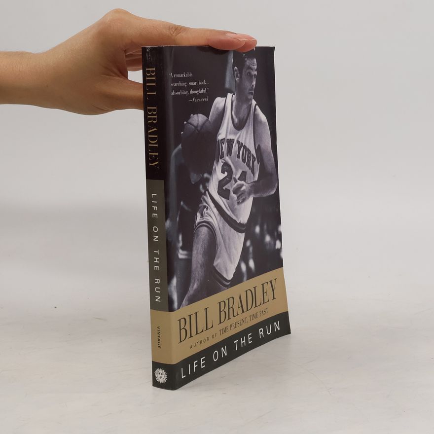 Bill Bradley Life on the Run