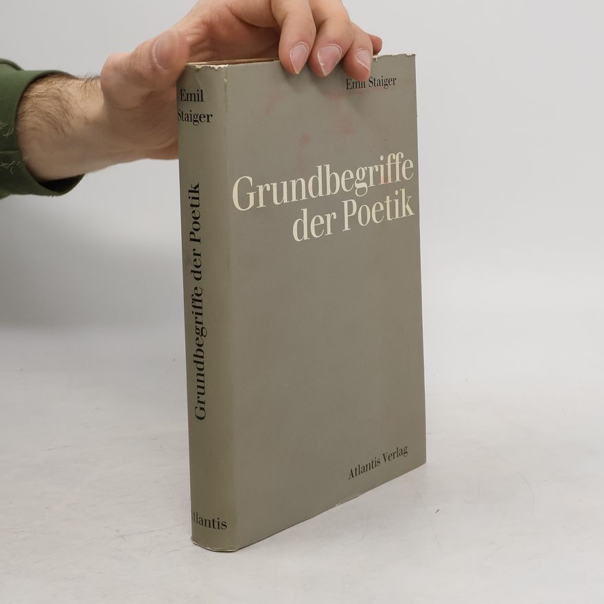 Emil Staiger Grundbegriffe der Poetik