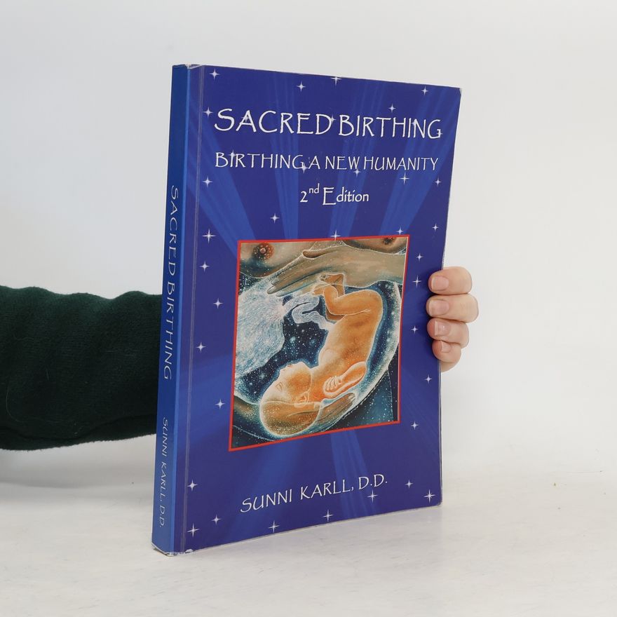Sunni Karll, D.D Sacred Birthing