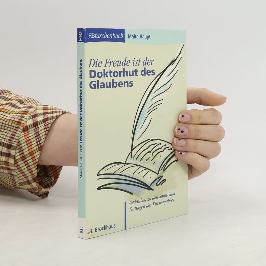 Vladimir Mir Die Freude ist der Doktorhut des Glaubens. Gedanken zu den Sonn- und Feiertagen des Kirchenjahres