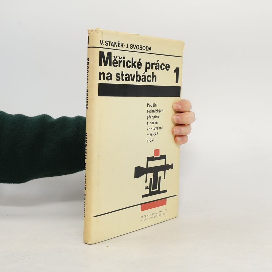 Václav Staněk Měřické práce na stavbách 1