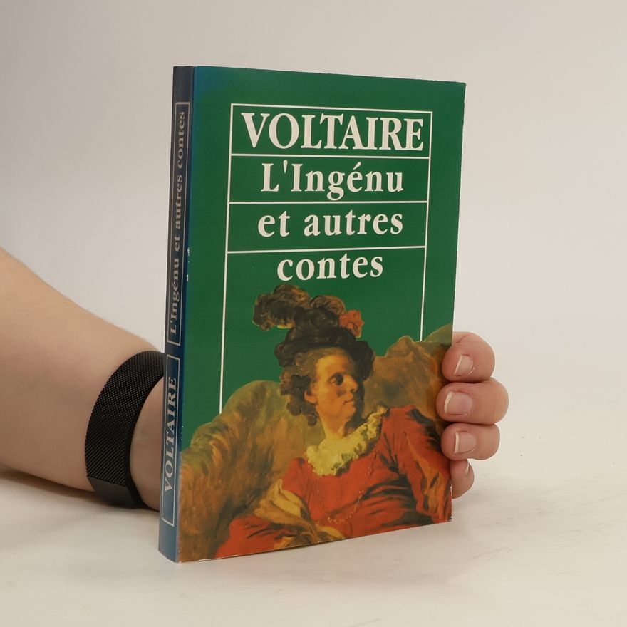 Voltaire L'Ingénu et eutres contes