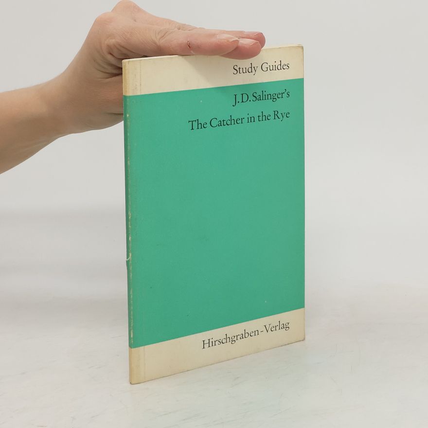 J. D. Salinger The Catcher in the Rye