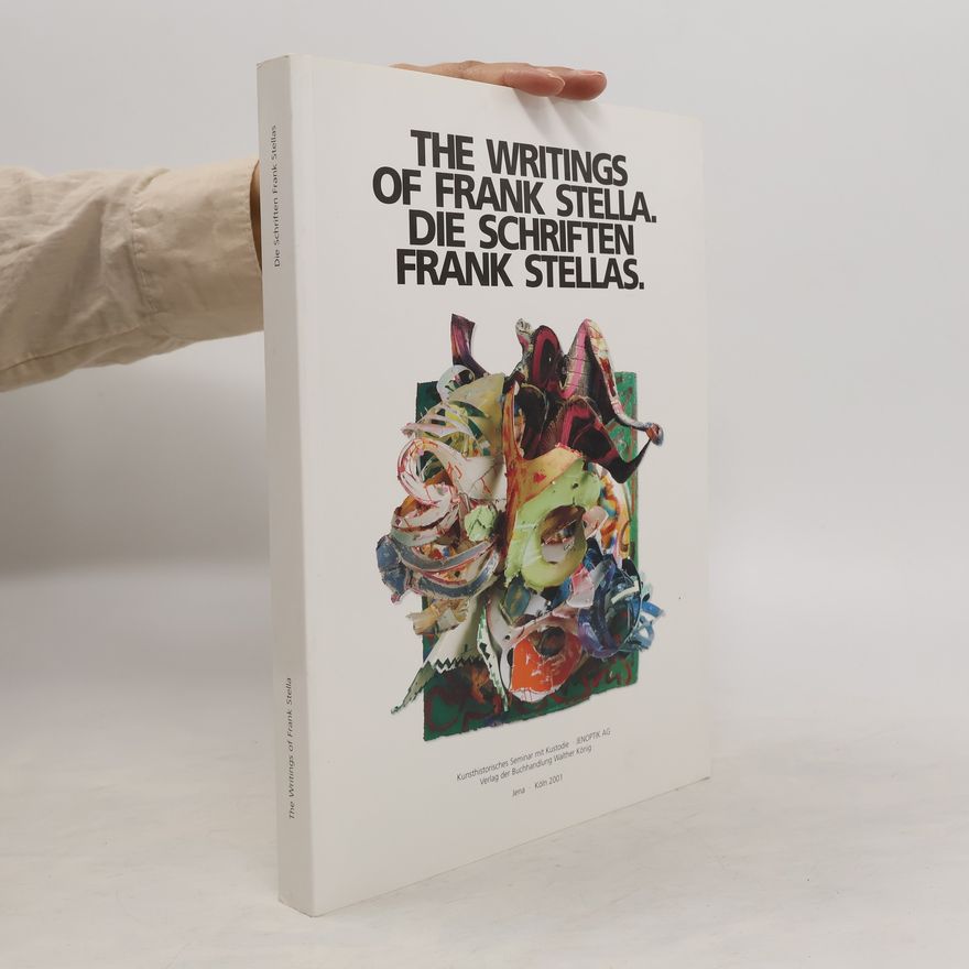Franz-Joachim Verspohl The writings of Frank Stella