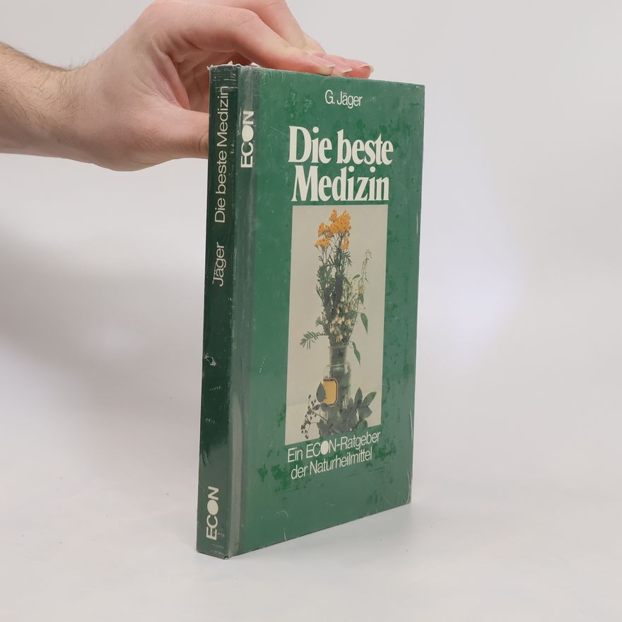 Gerhard Jäger Die beste Medizin