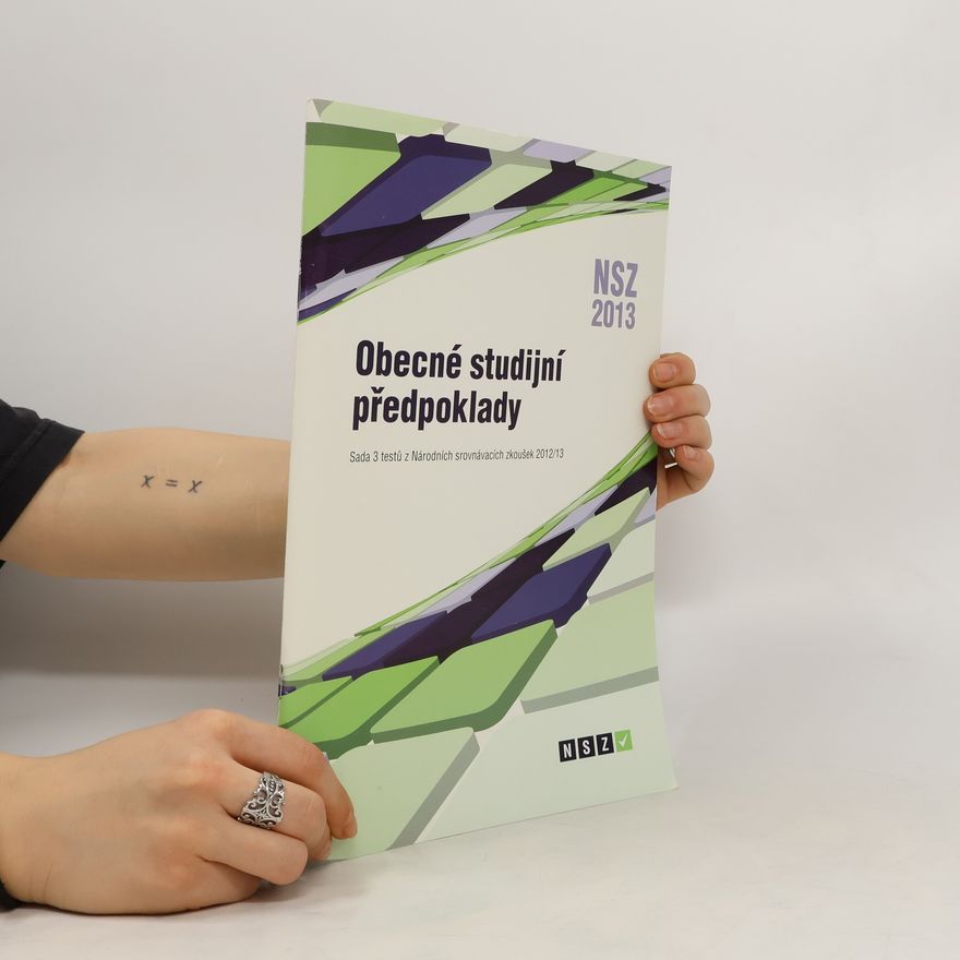 Zdeněk Chadima Obecné studijní předpoklady. Sada 3 testů z Národních srovnávacích zkoušek 2012/2013