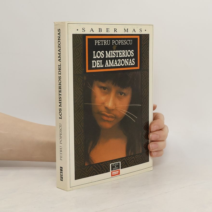 Petru Popescu Los misterios del Amazonas