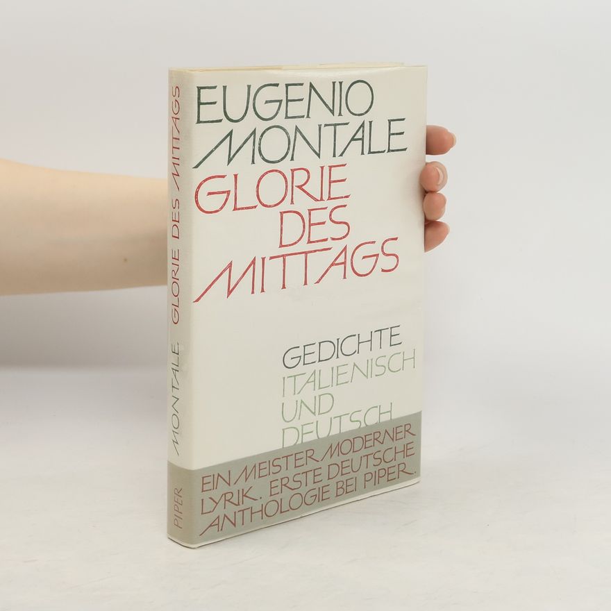 Eugenio Montale Glorie des Mittags