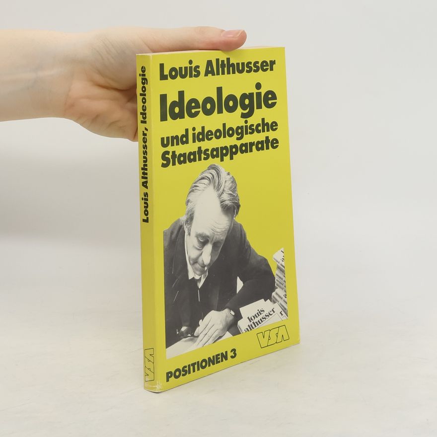 Louis Althusser Ideologie und ideologische Staatsapparate