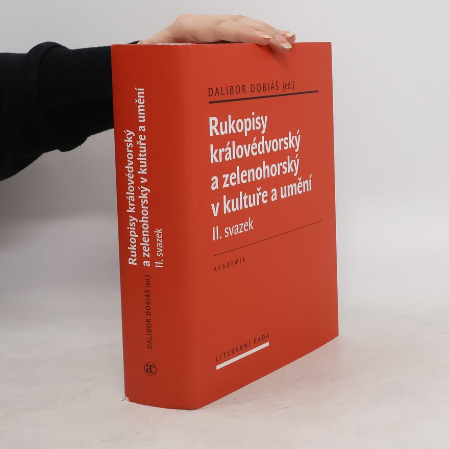Dalibor Dobiáš Rukopisy královédvorský a zelenohorksý v kultuře a umění 2