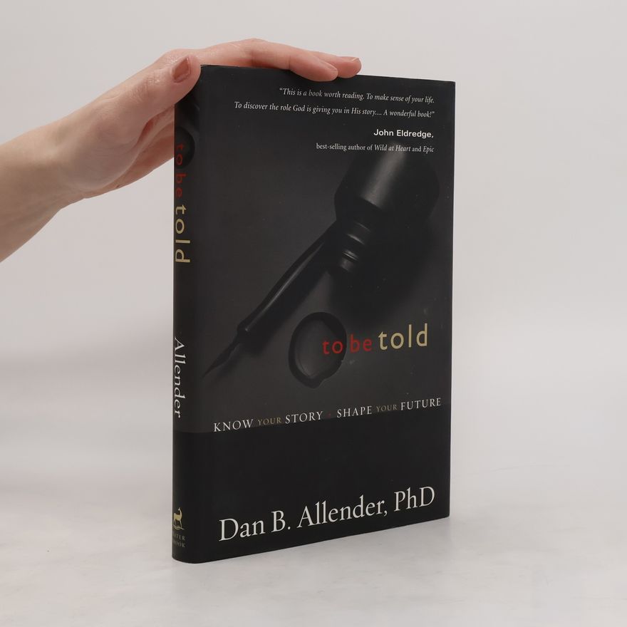 Dan Allender To Be Told