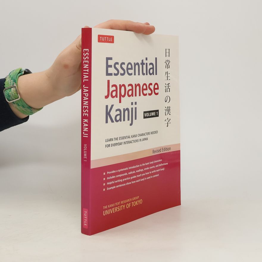 Mitiyasu Ohnaka Essential Japanese Kanji Volume 1