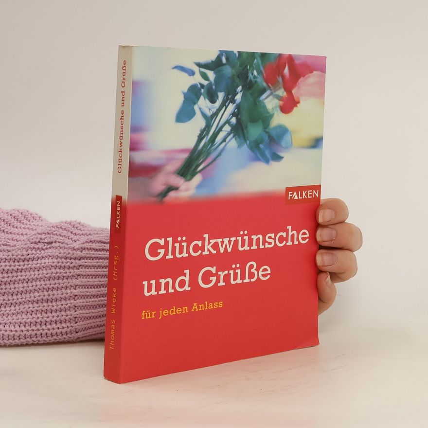 Thomas Wieke Glückwünsche und Grüße für jeden Anlass