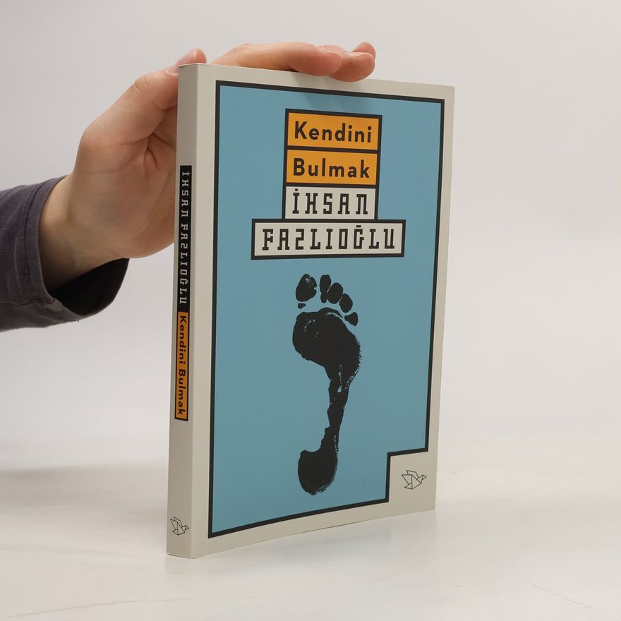Ihsan Fazlioglu Kendini Bulmak