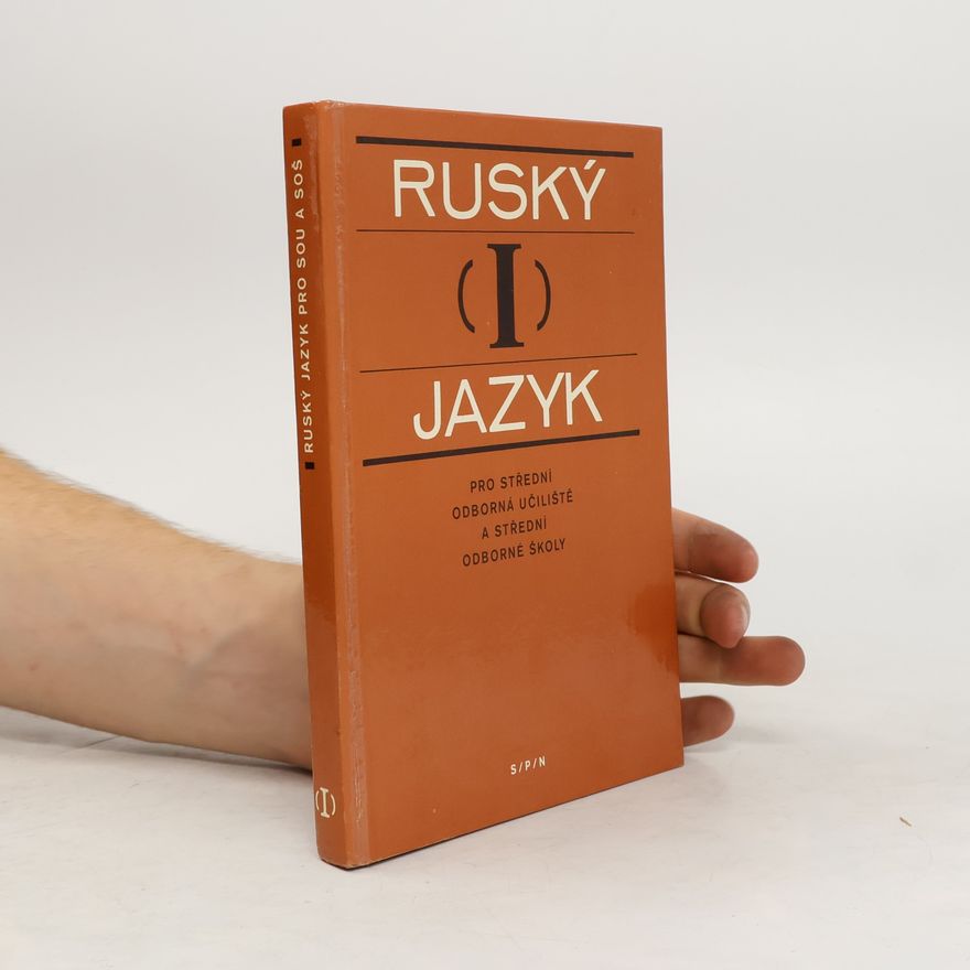 Kolektív autorov Ruský jazyk pro střední odborná učiliště a střední odborné školy. I. díl
