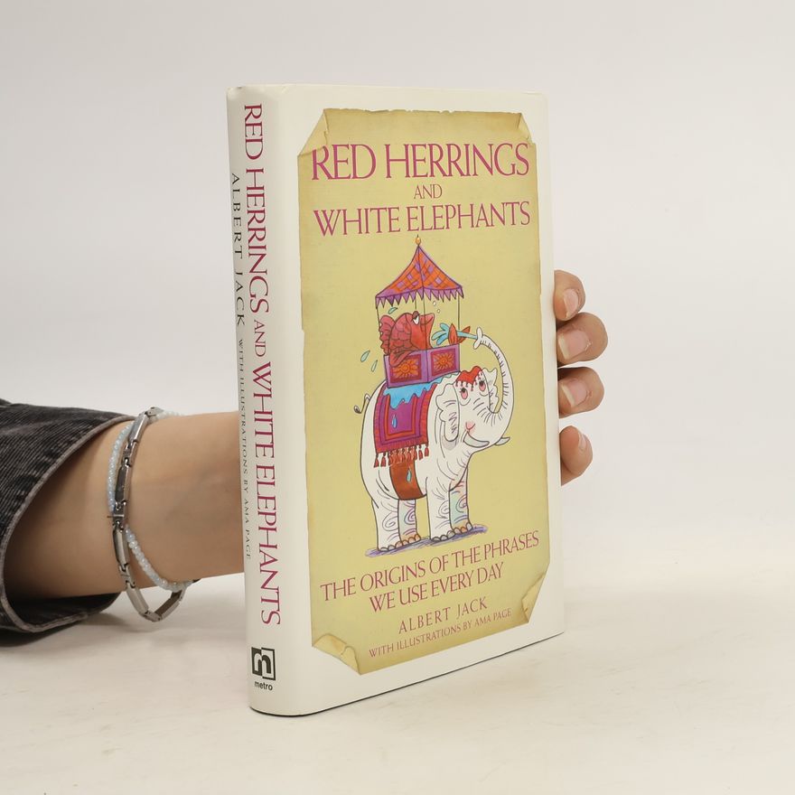 Albert Jack Red herrings and white elephants