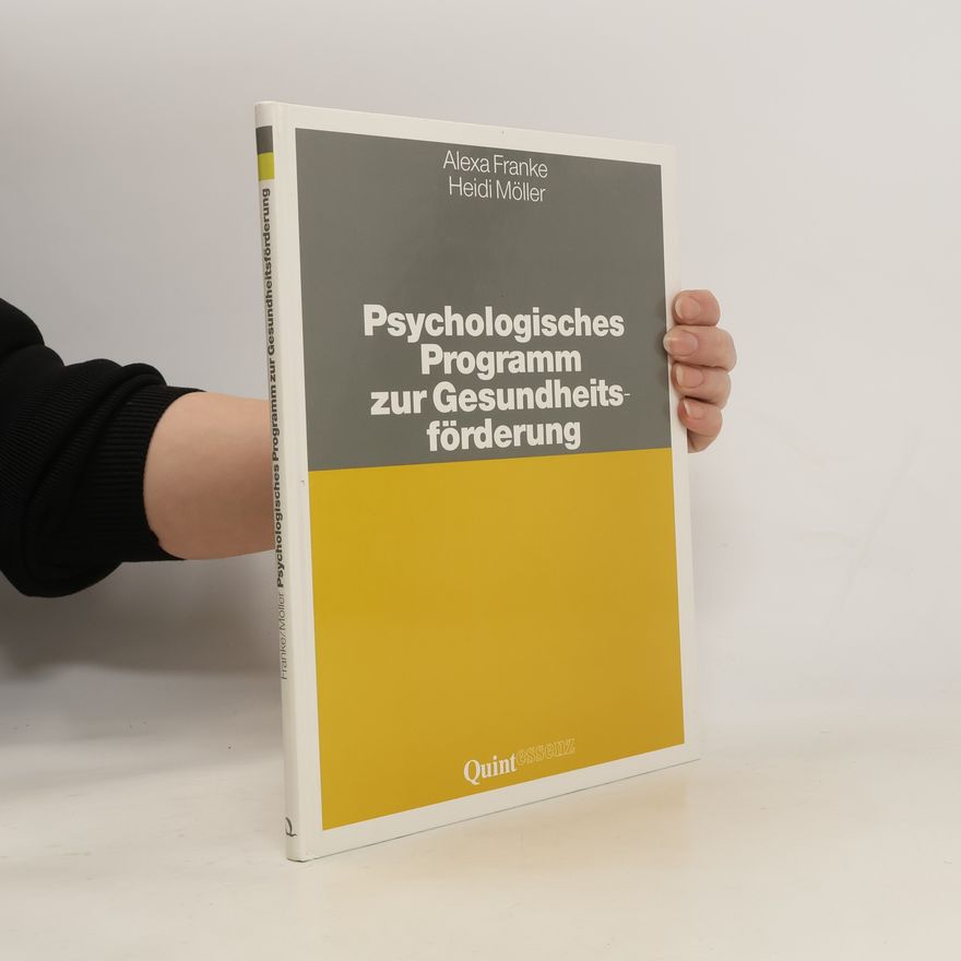 Alexa Franke Psychologisches Programm zur Gesundheitsförderung