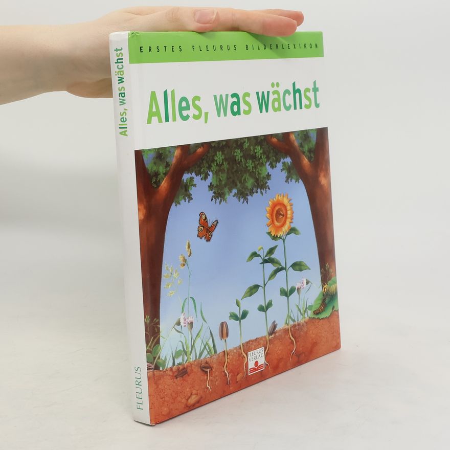 Françoise Detay-Lanzmann Erstes Fleurus Bilderlexikon. Alles, was wächst