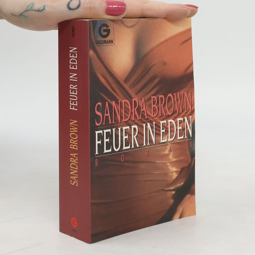 Sandra Brown Feuer in Eden