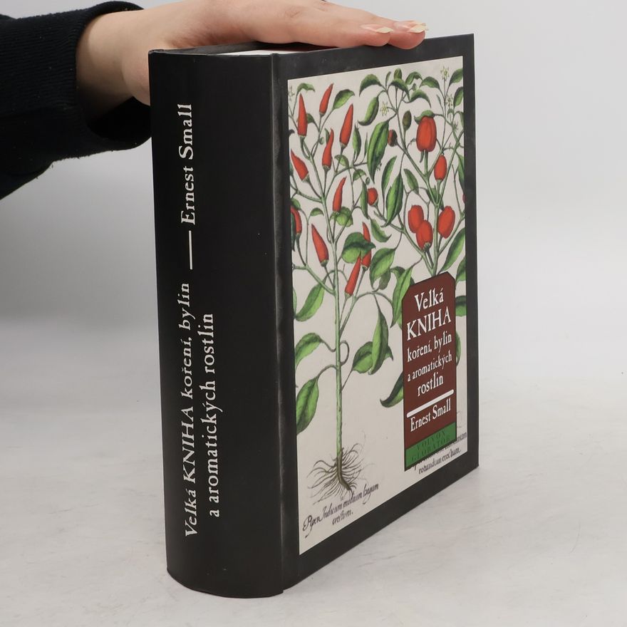 Ernest Small Velká kniha koření, bylin a aromatických rostlin