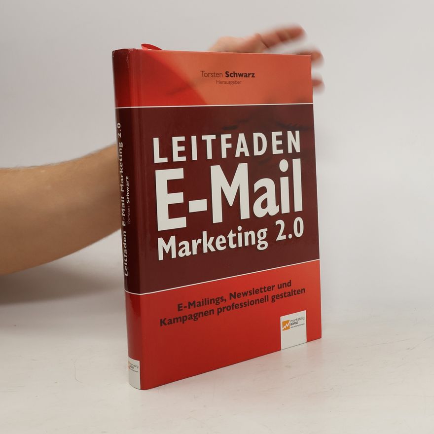 Torsten Schwarz Leitfaden E-Mail-Marketing 2.0