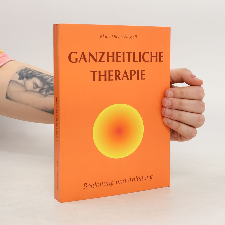 Klaus Dieter Nassall Ganzheitliche Therapie