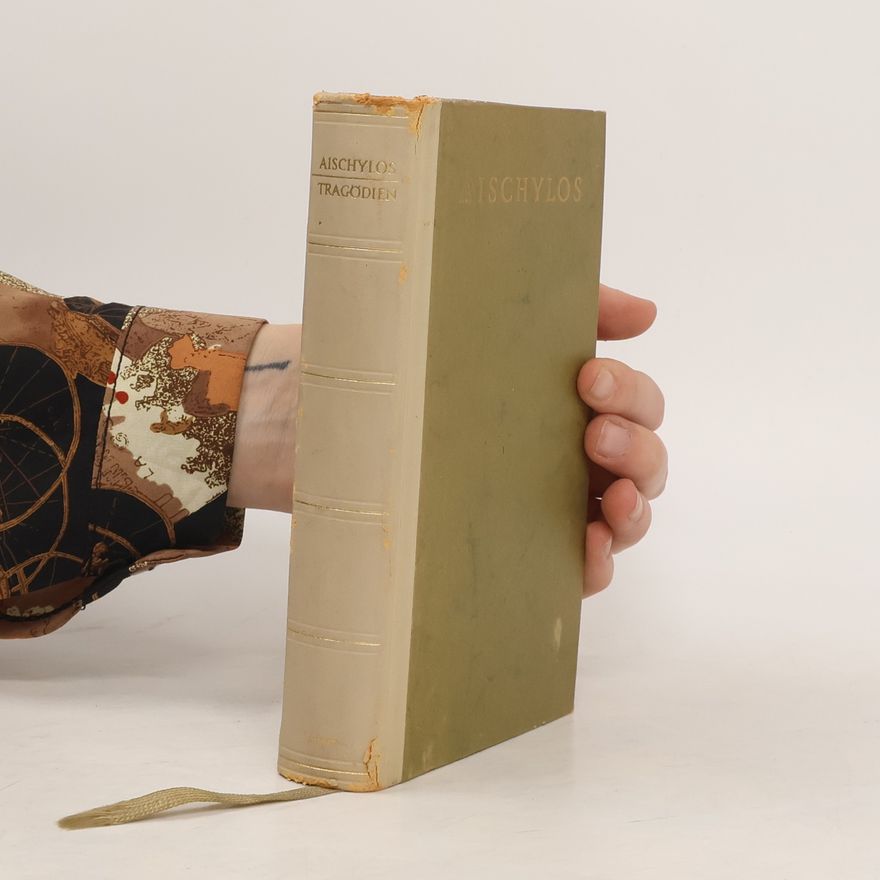 Ludwig Wolde Aischylos. Tragödien und Fragmente