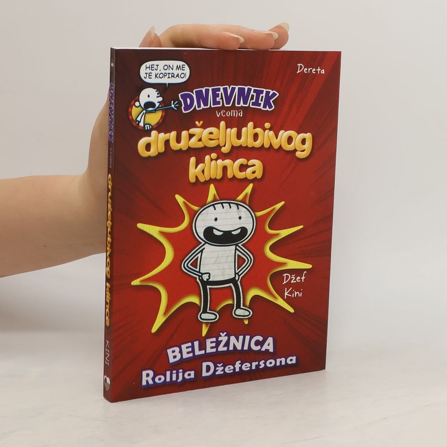 Jeff Kinney Dnevnik veoma druželjubivog klinca. Beležnica Rolija Džefersona