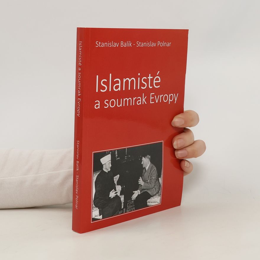 Stanislav Polnar Islamisté a soumrak Evropy