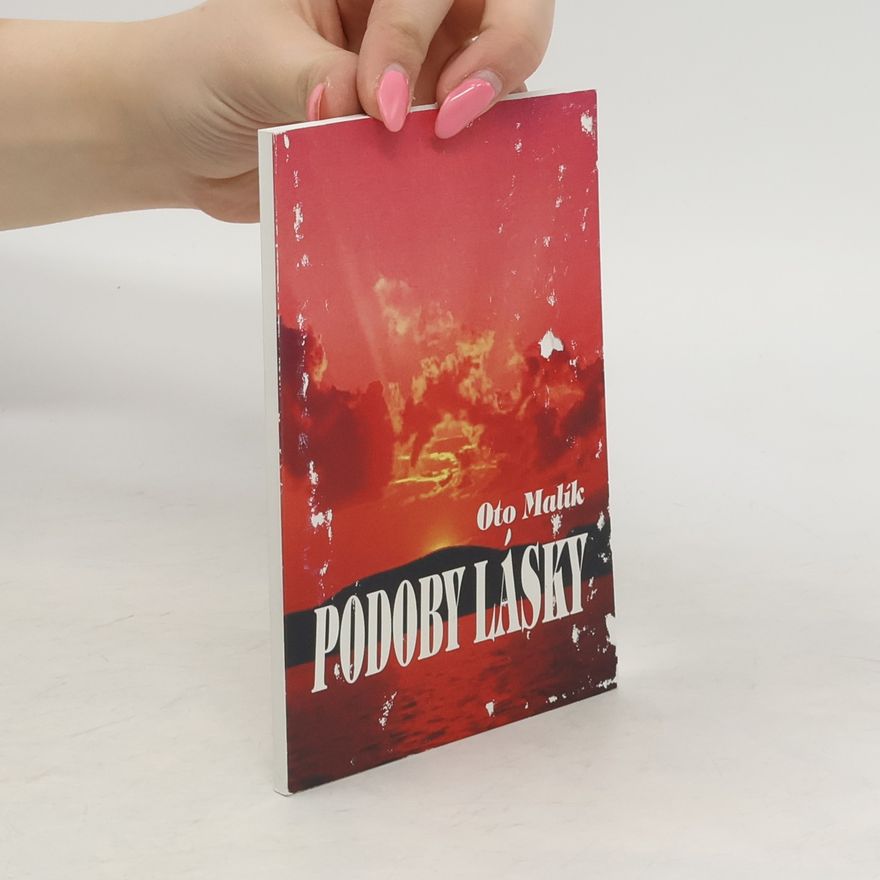 Oto Malík Podoby lásky